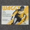 Waggy: The Dave Wagstaffe Testimonial - Official Programme.
