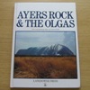 Ayers Rock and the Olgas.