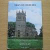 Train on Churches: A Study of 54 Churches within Reach of Nottingham.