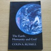 The Earth, Humanity and God (The Templeton Lectures, Cambridge, 1993).