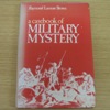 A Casebook of Military Mystery.