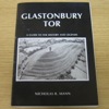Glastonbury Tor: A Guide to the History and Legends.