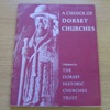 A Choice of Dorset Churches.