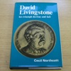 David Livingstone: His Triumph, Decline and Fall.