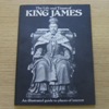 The Life and Times of King James: An Illustrated Guide to Places of Interest.