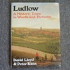 Ludlow: A Historic Town in Words and Pictures.