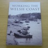 Working the Welsh Coast.