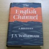 The English Channel: A History.