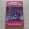 Violence in Southern Africa: A Christian Assessment.