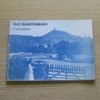 Old Glastonbury in Photographs.