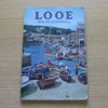 Looe, South Cornwall: Official Guide.