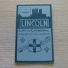 A Brief Guide to Lincoln with Views and a Plan.