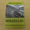 Dolgellau Town and Rural District: The Official Guide.