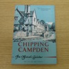 Chipping Campden, Gloucestershire: The Official Guide.