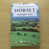 Dorset (The Making of the English Landscape).