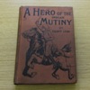 A Hero of the Indian Mutiny (Abridged for Use in Schools).