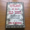 Outlaws of the Old West.
