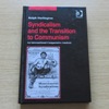 Syndicalism and the Transition to Communism: An International Comparative Analysis (Studies in Labour History).