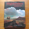 Highlanders: A History of the Highland Clans.