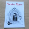 Sheldon Manor: A History of the House and the Manor.