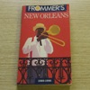 Frommer's New Orleans 1989-1990.