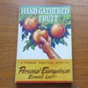 Hand-Gathered Fruit: A Stirring Practical Book on Personal Evangelism.