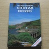 The Visitor's Guide to the Welsh Borders.