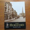 Around Hereford (Francis Frith's Photographic Memories).