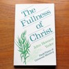 The Fullness of Christ: Paul's Vision of Universal Ministry.