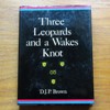 Three Leopards and a Wakes Knot: The Story of the Provincial Grand Lodge of Mark Master Masons of Staffordshire and Shropshire.