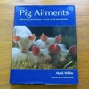 Pig Ailments: Recognition and Treatment.