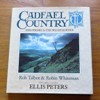 Cadfael Country: Shropshire and the Welsh Border.