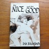 The Nice and the Good.