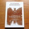 Ellesmere Remembered.