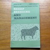 Sheep Breeding and Management (Ministry of Agriculture Fisheries and Food - Bulletin No 166).