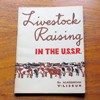 Livestock Raising in the U.S.S.R.