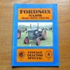 Fordson Major - Model E27N 1945-52 (Vintage Tractor Special No 5).