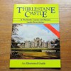 Thirlestane Castle and the Broder Country Life Museum, Lauder, Berwickshire: An Illustrated Guide.