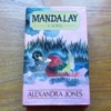 Mandalay: A Novel.