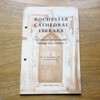 Rochester Cathedral Library: Its Fortunes and Adventures through Nine Centuries.