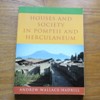 Houses and Society in Pompeii and Herculaneum.