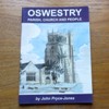 Oswestry: The Parish, its Church and its People.