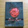 Briar Rose.