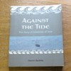 Against the Tide: The Story of Adomnan of Iona.