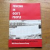 Fencing in God's People: 3000 Years of Wall Building in Israel and Palestine (WGRG Liturgy Booklet No 8).