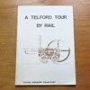 A Telford Tour by Rail.