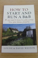 How to Start and Run a B&B.