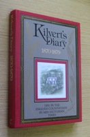 Kilvert's Diary 1870-1879: An Illustrated Selection.