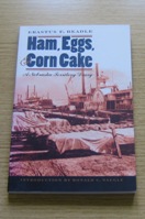 Ham, Eggs and Corn Cake: A Nebraska Territory Diary.