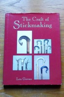 The Craft of Stickmaking.